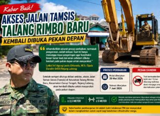 Kabar Baik! Akses Jalan Tamsis Talang Rimbo Baru Kembali Dibuka Pekan Depan, Ini Pesan Dandim 0409/Rejang Lebong!
